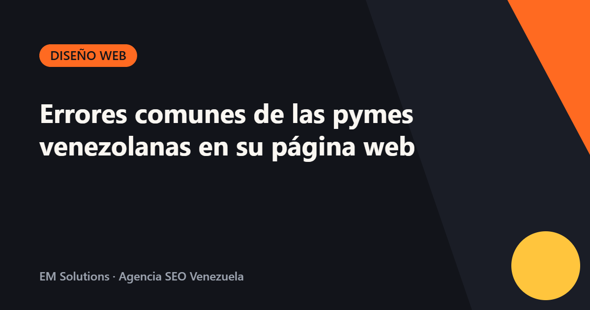 Errores comunes de las pymes venezolanas en su página web